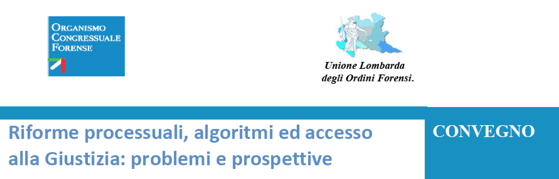 Riforme processuali, algoritmi ed accesso alla Giustizia: problemi e prospettive